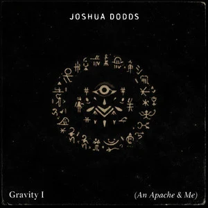 Gravity I (An Apache & Me)